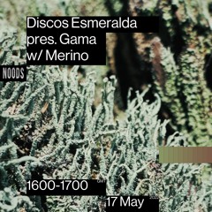 Gama 20 w/ Merino @ Noods Radio (May 17, 2022)