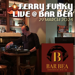 Live @ Bar Bea (29 March 2024, disco soul funk hiphop r&b house eclectic 70s 80s 90s 00s)