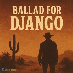 Ballad for Django