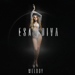 Melody - Esa Diva (Tasty Boy Private Intro Remix)SC