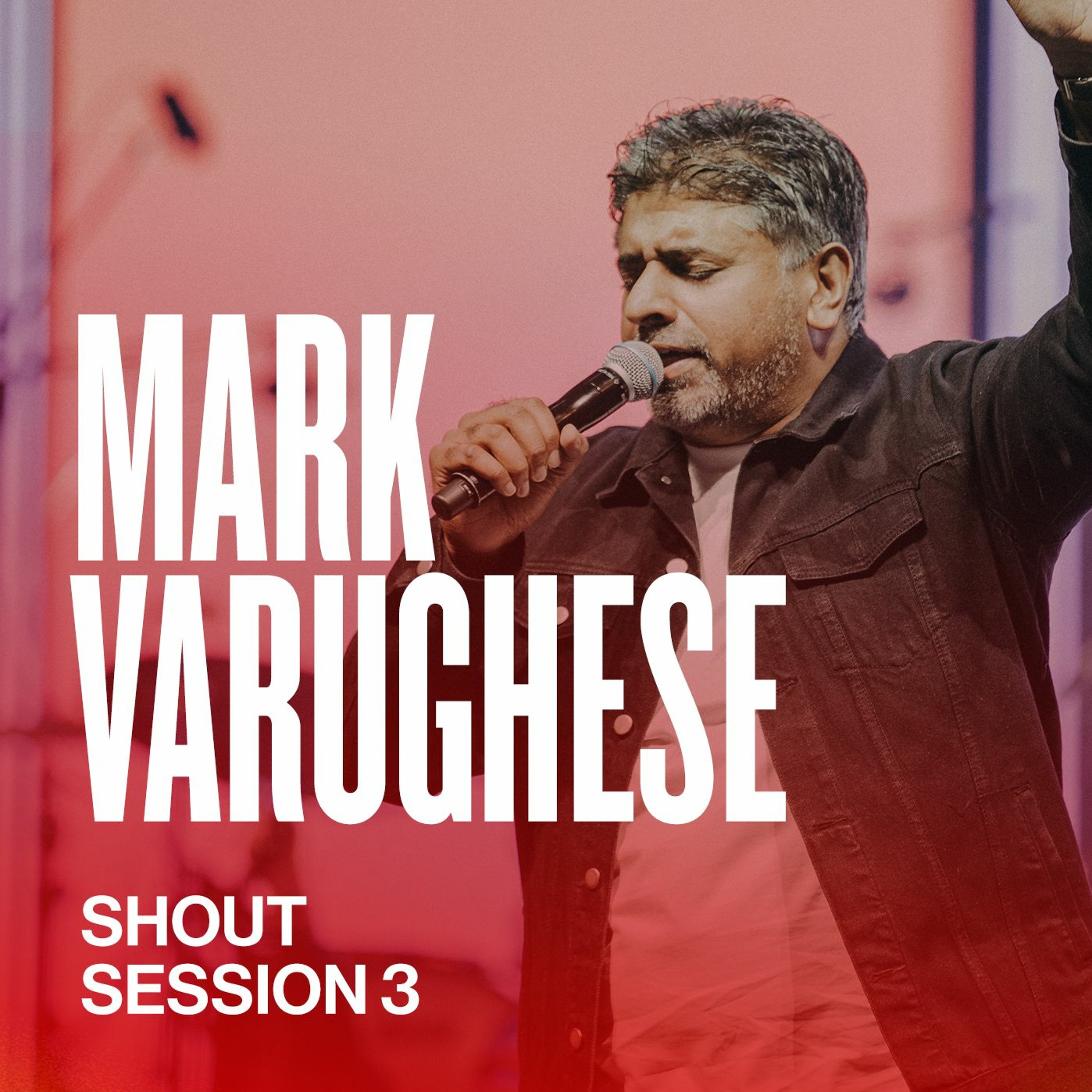 Shout 2021 Mark Varughese | Session 3 | Give Thanks For This Is The Will Of God episode artwork