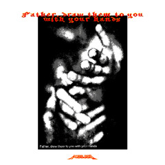 Fatherdrawthem2uwithurhands (prod. meedow)