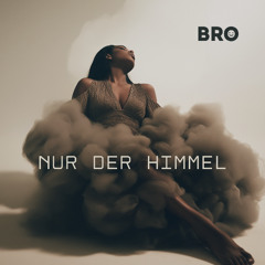 Nur der Himmel