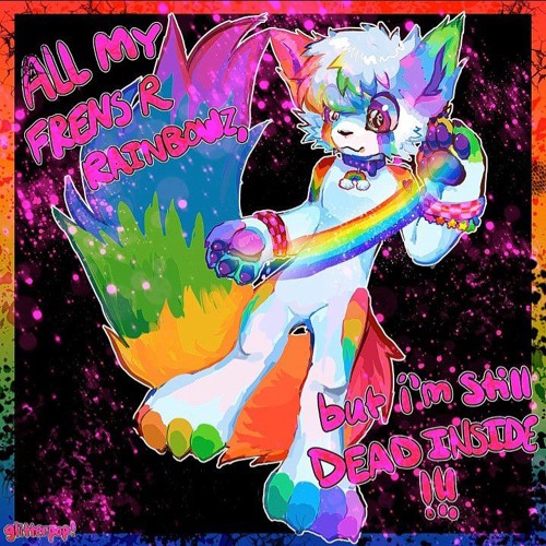 glitterpop - all my frens r rainbowz, but i'm still DEAD INSIDE!!!