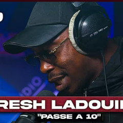 Passe à 10 [EXCLU] - Fresh laDouille