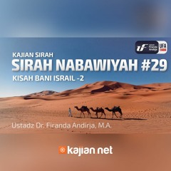 029 - Kisah Bani Israil 2  - Ustadz Dr. Firanda Andirja, Lc., M.A. - Ceramah Agama