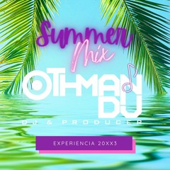 MIX VERANO 2023 (FELIZ CUMPLEAÑOS, NEVERITA, MONOTONÍA, QUÉDATE )- DJ OTHMAN
