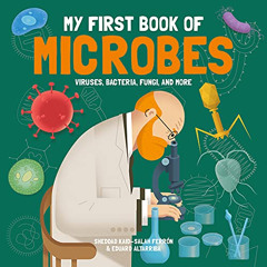 download KINDLE 📋 My First Book of Microbes: Viruses, Bacteria, Fungi, and More (My