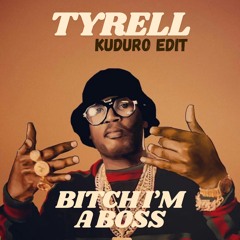 Tyrell i'm boss Kaduro Edit EXCLUSIVE ( FREE DOWNLOAD 🚀🇺🇸