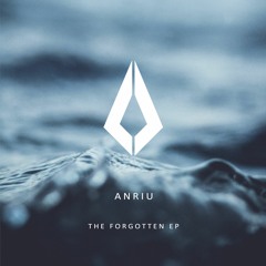 Anriu - The Forgotten (Original Mix)