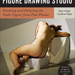 View EPUB 📭 Figure Drawing Studio: Drawing and Painting the Nude Figure from Pose Ph