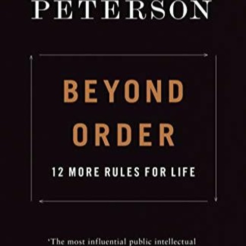 Stream READ [PDF]] Beyond Order: 12 More Rules For Life by (Epub/Kindle)  READ Jordan B. Peterson Full by Chiura Fuyume | Listen online for free on  SoundCloud