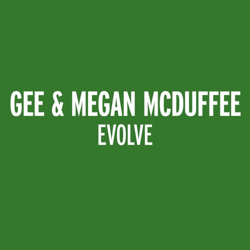 Gee Feat.Megan Mc Duffee - Evolve [Uplift Recordings]