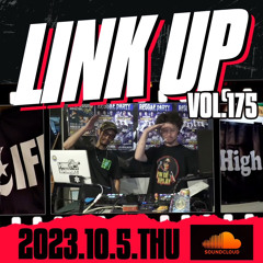 LINK UP VOL.175 MIXED BY KING LIFE STAR CREW