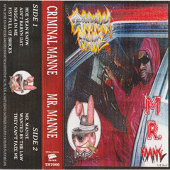 Criminal Manne - Nigga In Me (Remastered)