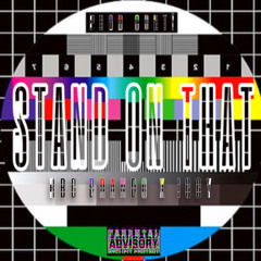 STAND ON THAT - RBG BANDS X SSB WACKO (Prod. CURT!)