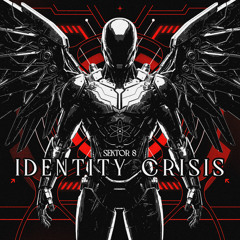 Identity Crisis
