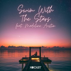 Swim With The Stars (Feat. Madeline Austin)