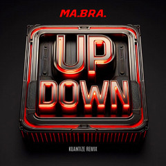 MA.BRA. - Up Down (Kuantize Club Remix) 150 Bpm (C) Maurizio Braccagni