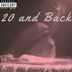 “20 And Back” by KAY JAE (prod. tempmadethat)