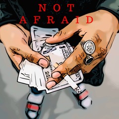 “NOT AFRAID” | Prod. By 6OneDeuce x Gummybeatz