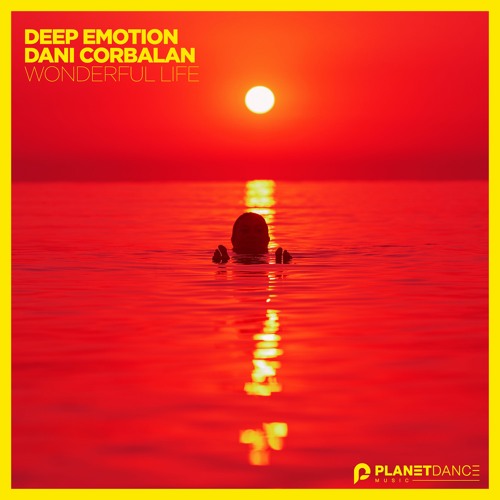 Deep Emotion & Dani Corbalan - Wonderful Life