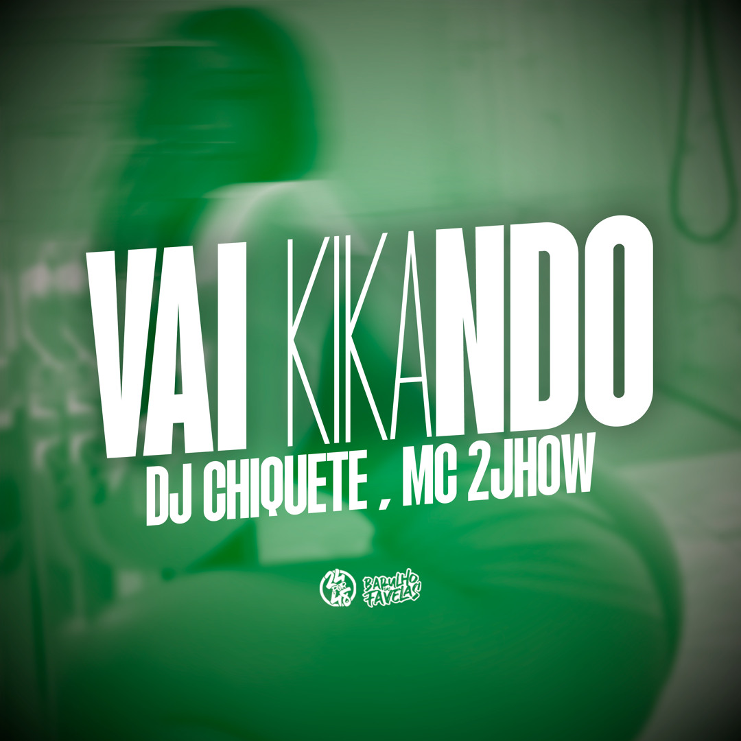 Stream Vai Kikando by Dj Chiquete | Listen online for free on SoundCloud
