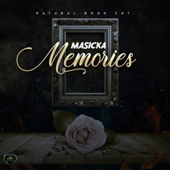 Masicka - Memories (Raw) [Gold Leaf Riddim]