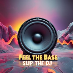 FEEL THE BASS