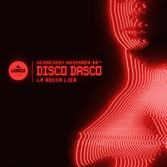 Greg S. @ Disco Dasco (La Rocca 10-11-2021)