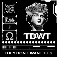 T0NE - TDWT