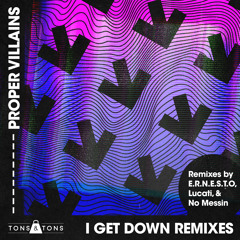 I Get Down (No Messin Remix)