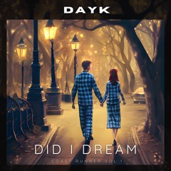 Did I Dream