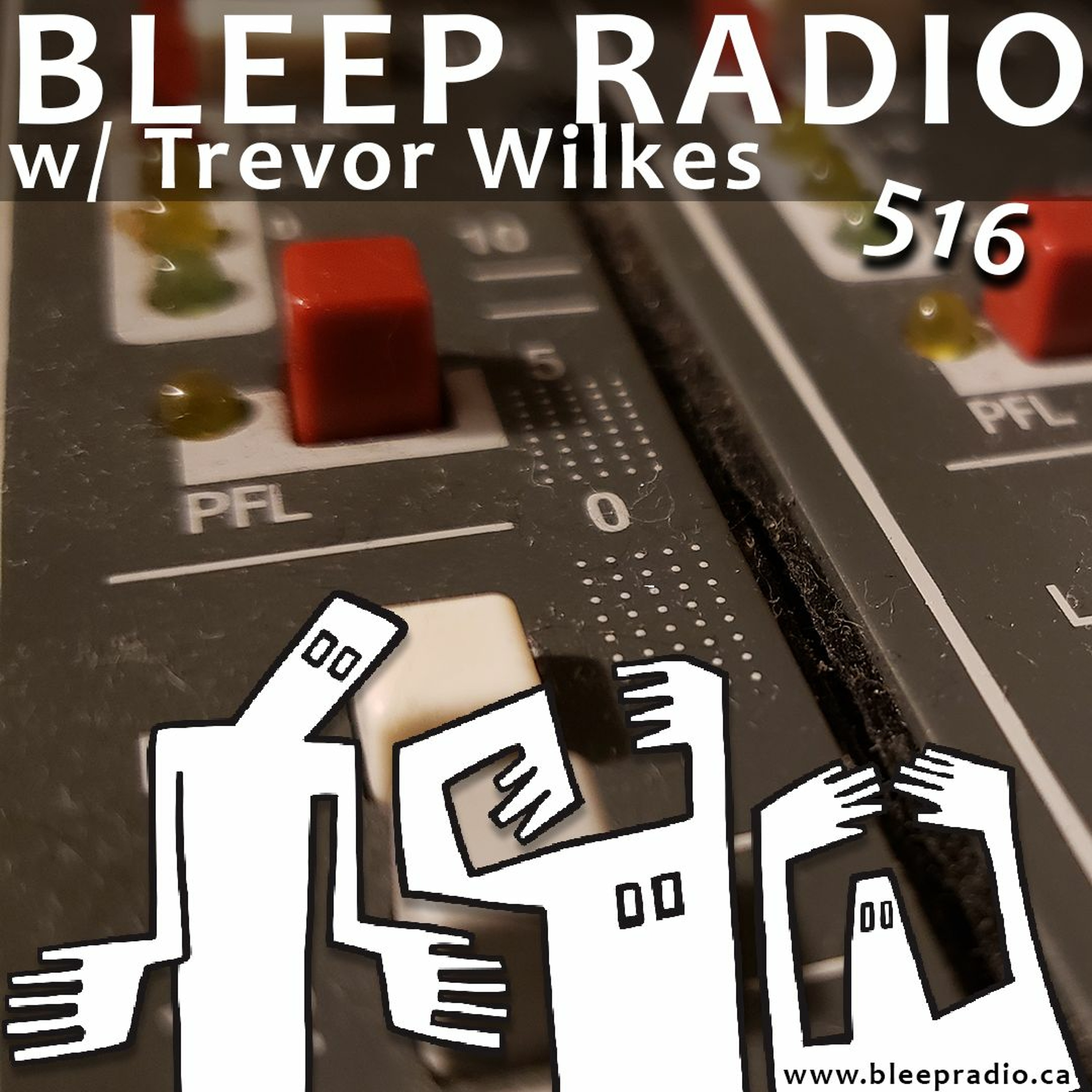 Bleep Radio w/ Trevor Wilkes