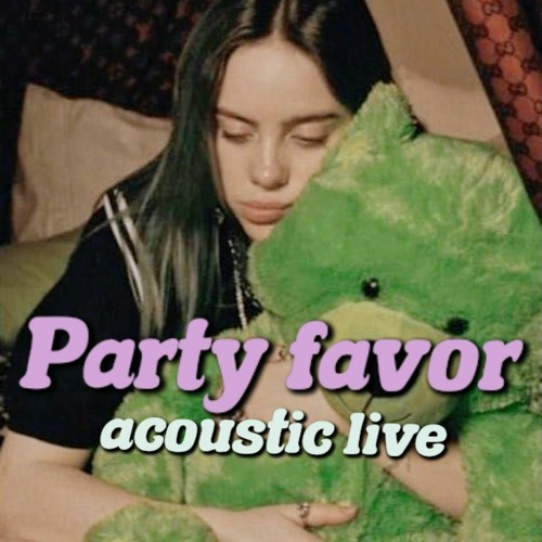 Stream Billie Eilish Party Favor live by naeby Listen online for free
