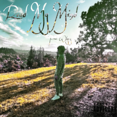 Read My Mind prod. Whyceg [Djslimebxll Exclusive]