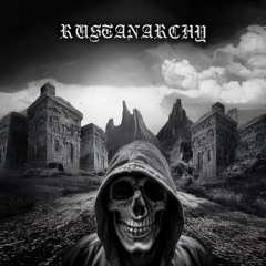 RUSTANARCHY - KAZDY KROK