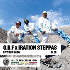LS 21.08 - OBF X Iration Steppas Rototom Sunsplash 2024
