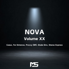 Melodic Techno Mix - NOVA : Volume XX (Coeus, Far Distance, Proxy (BR), Diode Eins, Stereo Express)