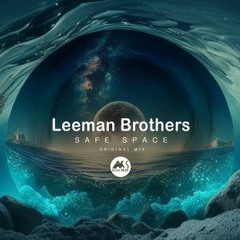 Leeman Brothers - Safe Space