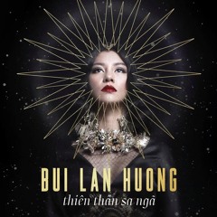 Bùa Mê | Bùi Lan Hương (Sing My Song)