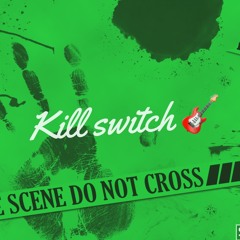 Lil kutta - Kill switch