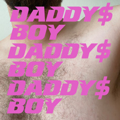 DADDY’S BOY