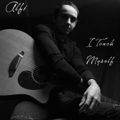 I Touch Myself (Divinyls Cover)