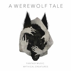 A WEREWOLF TALE