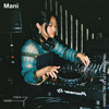 Mani @ TOHA Radio 2025.07.31 DJ mix artwork - Electronic music tracklist cover image