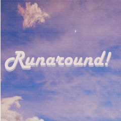 RUNAROUND! (feat. Leeper)