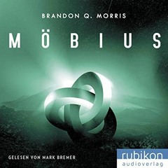 [Download] EBOOK 📂 Möbius - Das zeitlose Artefakt 1 by  Brandon Q. Morris,Mark Breme