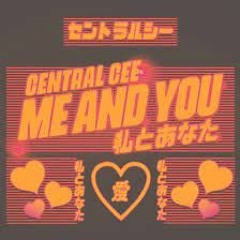 Me And You Instrumental - Central Cee (Best)