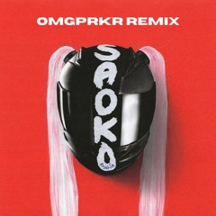 Saoko (OMGPRKR Remix) - Rosalia
